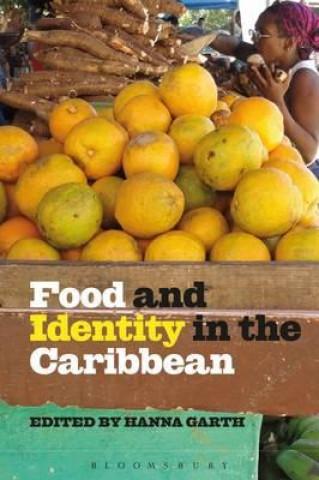 Carte Food and Identity in the Caribbean Hanna Garth