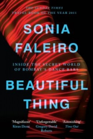 Книга Beautiful Thing Sonia Faleiro