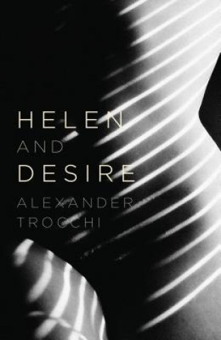 Kniha Helen And Desire Alexander Trocchi