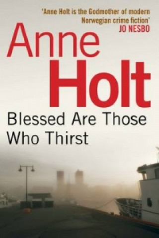 Kniha Blessed Are Those Who Thirst Anne (Author) Holt