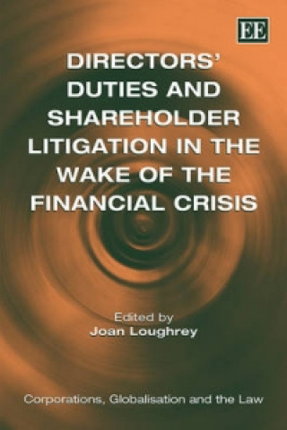 Книга Directors' Duties and Shareholder Litigation in the Wake of the Financial Crisis Loughrey