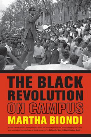 Knjiga Black Revolution on Campus Martha Biondi