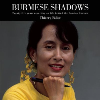 Kniha Burmese Shadows Thierry Falise