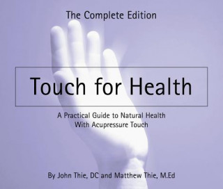 Kniha Touch for Health John Thie