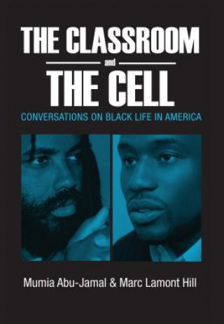 Könyv Classroom and the Cell Mumia Abu-Jamal