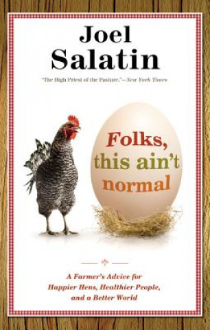 Kniha Folks, This Ain't Normal Joel Salatin