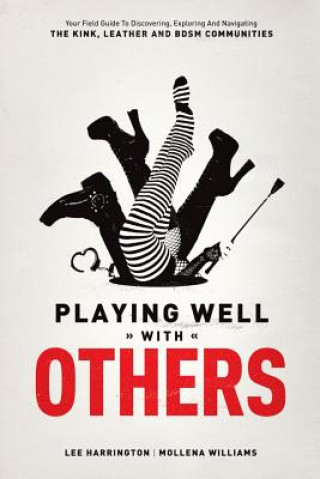 Книга Playing Well With Others Lee Harington