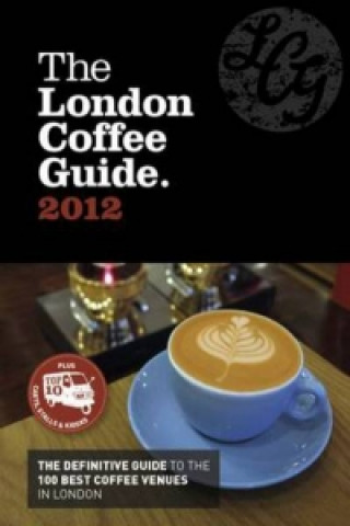Książka The London Coffee Guide 2012 Jeffrey Young