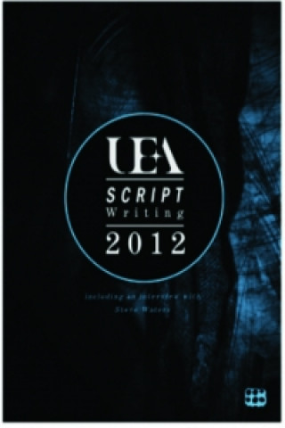 Книга UEA Scriptwriting Anthology Nathan Hamilton