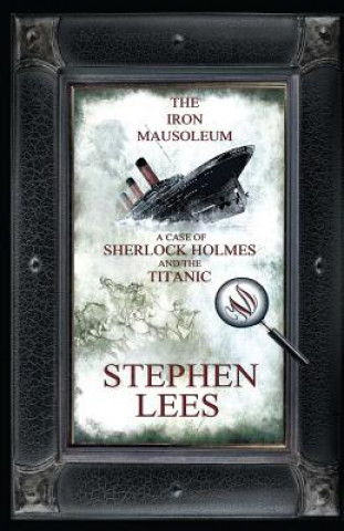 Книга Iron Mausoleum Stephen Lees