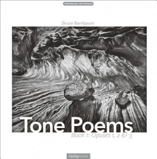 Könyv Tone Poems - Book 1 Bruce Barnbaum