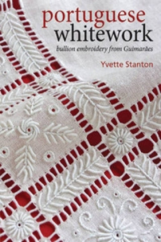 Kniha Portuguese Whitework Yvette Stanton