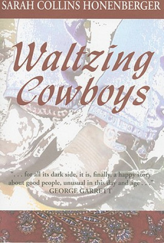 Kniha Waltzing Cowboys Sarah Collins Honenberger