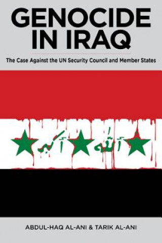 Livre Genocide in Iraq Abdul Haq Al Ani