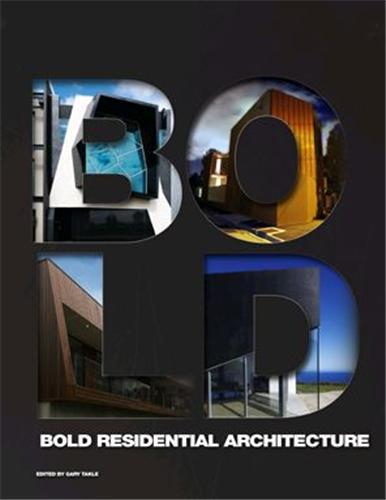 Libro BOLD Residential Architecture Gary Takle