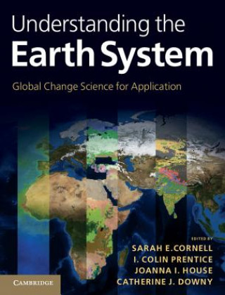 Kniha Understanding the Earth System Sarah Cornell