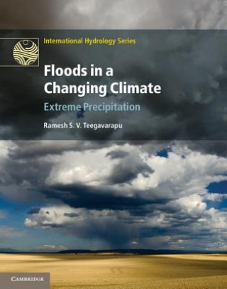 Книга Floods in a Changing Climate Ramesh S V Teegavarapu