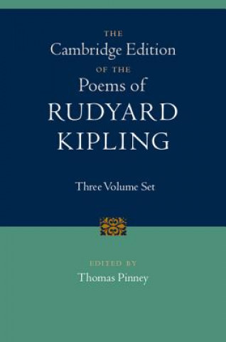 Kniha Cambridge Edition of the Poems of Rudyard Kipling 3 Volume Hardback Set Rudyard Kipling
