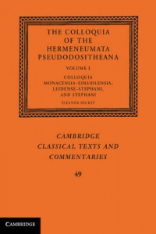 Kniha Colloquia of the Hermeneumata Pseudodositheana Eleanor Dickey