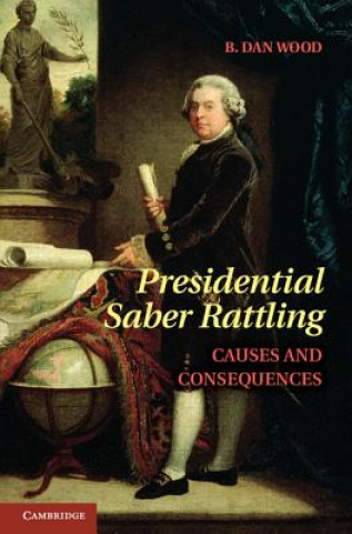 Carte Presidential Saber Rattling B Dan Wood