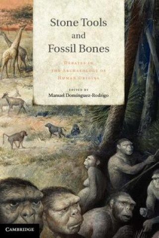 Könyv Stone Tools and Fossil Bones Manuel Dominguez Rodrigo