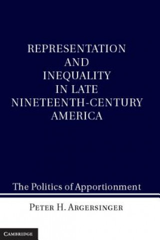 Book Representation and Inequality in Late Nineteenth-Century America Peter H Argersinger