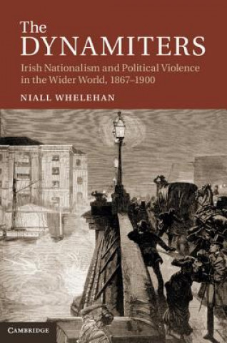 Kniha Dynamiters Niall Whelehan