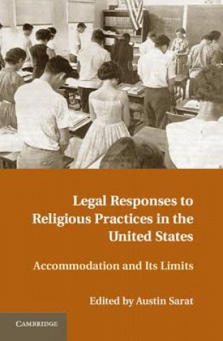 Kniha Legal Responses to Religious Practices in the United States Austin Sarat