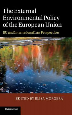 Book External Environmental Policy of the European Union Elisa Morgera