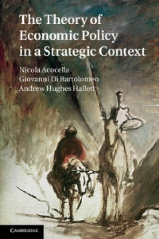 Buch Theory of Economic Policy in a Strategic Context Nicola Acocella