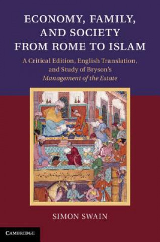 Kniha Economy, Family, and Society from Rome to Islam Simon Swain