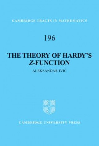 Kniha Theory of Hardy's Z-Function Aleksandar Ivic