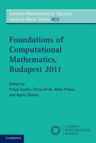 Kniha Foundations of Computational Mathematics, Budapest 2011 Felipe Cucker