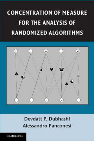 Kniha Concentration of Measure for the Analysis of Randomized Algorithms Devdatt P Dubhashi