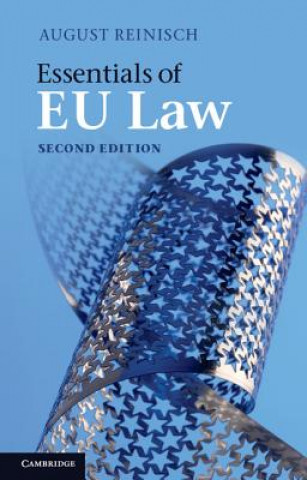 Kniha Essentials of EU Law August Reinisch