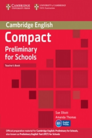 Книга Compact Preliminary for Schools Teacher's Book Sue Elliott