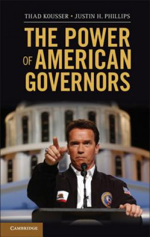 Kniha Power of American Governors Thad Kousser