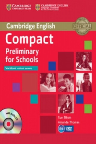 Книга Compact Preliminary for Schools Workbook without Answers with Audio CD Sue Elliott