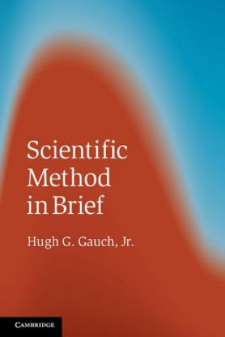 Carte Scientific Method in Brief Hugh G Gauch Jr