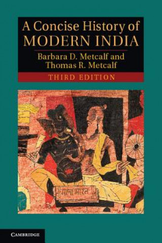 Carte Concise History of Modern India Barbara Metcalf
