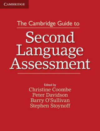 Carte Cambridge Guide to Second Language Assessment Christine Coombe