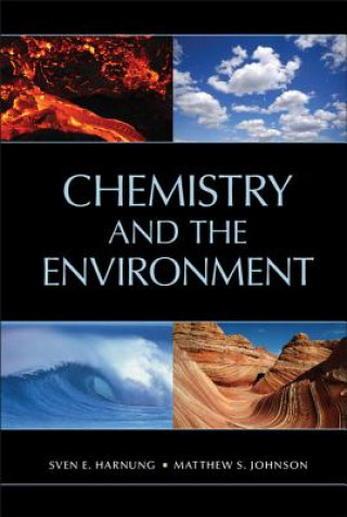 Könyv Chemistry and the Environment Sven E Harnung