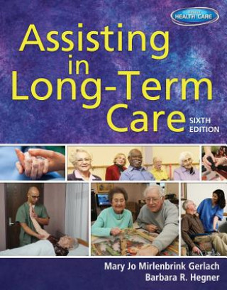 Carte Assisting in Long-Term Care Mary Jo Gerlach