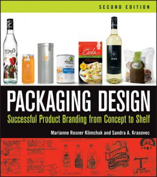 Carte Packaging Design - Successful Product Branding From Concept to Shelf 2e Marianne R Klimchuk