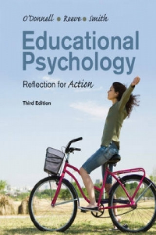 Carte Educational Psychology - Reflection for Action 3e Angela O Donnell