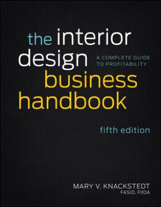 Book Interior Design Business Handbook - A Complete Guide to Profitability 5e Mary V Knackstedt
