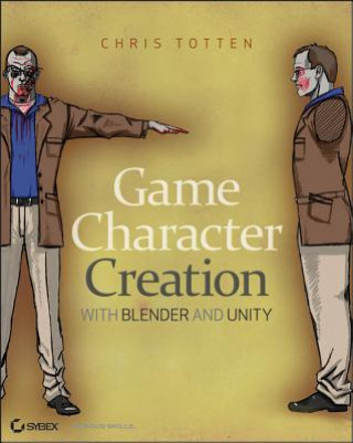 Книга Game Character Creation with Blender and Unity C Totten