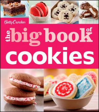 Книга Betty Crocker the Big Book of Cookies Betty Crocker