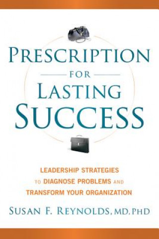 Kniha Prescription for Lasting Success Susan Reynolds