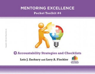 Carte Accountability Strategies and Checklists - Mentoring Excellence Toolkit No 4 Lois J. Zachary